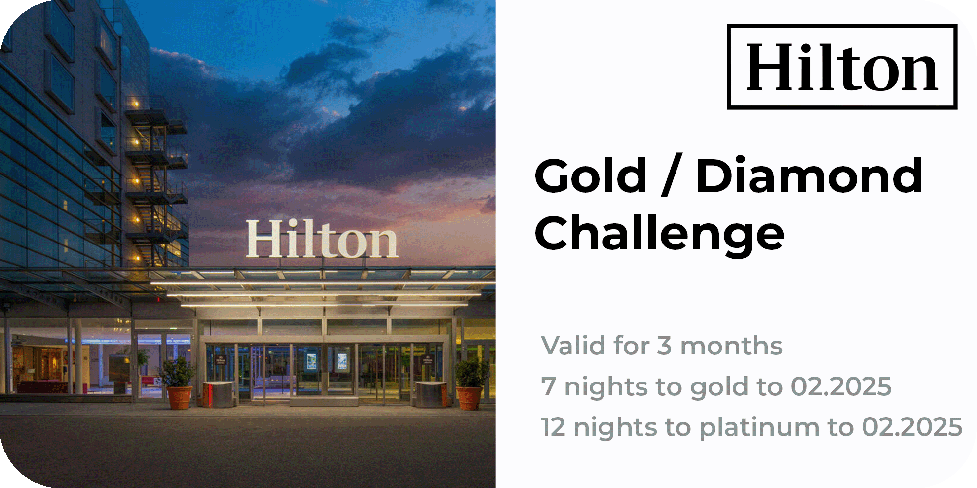 Hilton Honors Gold/Diamond Challenge