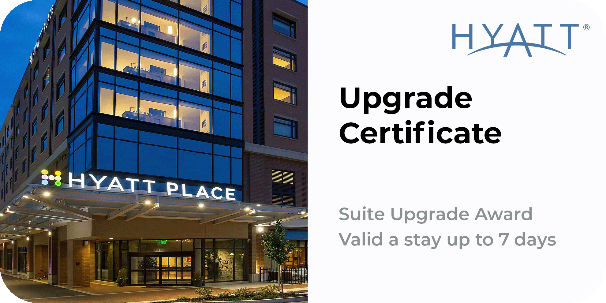 Hyatt Upgrade Certificate -- Suite Upgrade Award