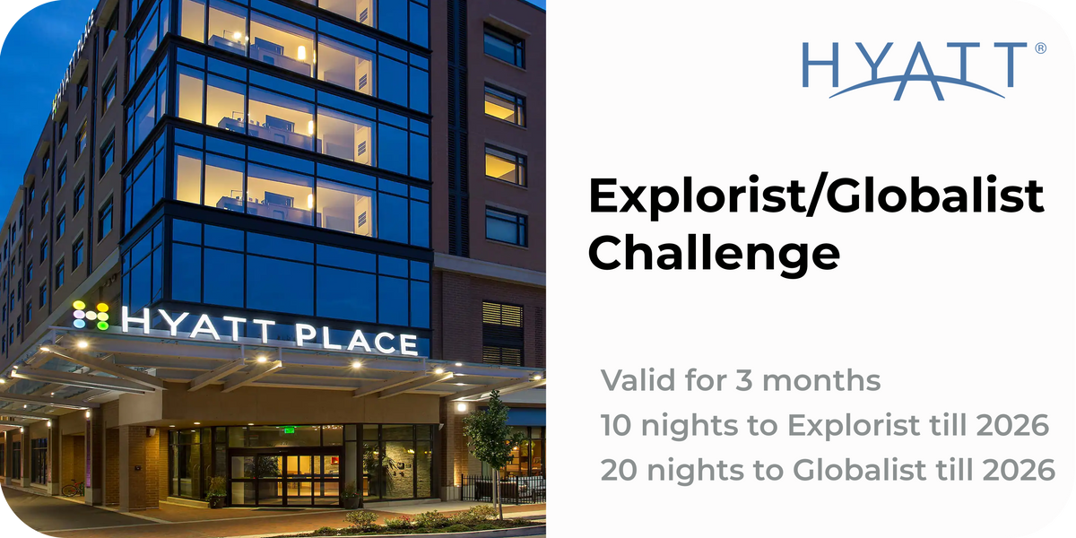 Hyatt Explorist/Globalist Fast Track Challenge